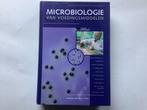 Microbiologie van de voedingsmiddelen 9789085720560, Boeken, Studieboeken en Cursussen, Verzenden, Zo goed als nieuw