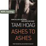 Ashes To Ashes 9780752826912 Tami Hoag, Boeken, Verzenden, Gelezen, Tami Hoag