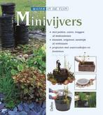 Water in de tuin - Minivijvers 9789024383122 P. Swindells, Verzenden, Gelezen, P. Swindells