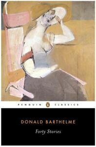 Penguin classics: Forty stories by Donald Barthelme, Boeken, Taal | Engels, Gelezen, Verzenden