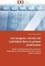 Les langues: miroirs de latinidad dans la presse, Atencio Karina-S, Zo goed als nieuw, Verzenden