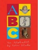 An Alphabet by Peter Blake 9780955215452 Mel Gooding, Verzenden, Zo goed als nieuw, Mel Gooding