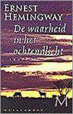 WAARHEID IN HET OCHTENDLICHT 9789029065399 E. Hemingway, Verzenden, Gelezen, E. Hemingway