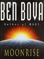 The Moonbase Saga: Moonrise by Ben Bova (Hardback), Gelezen, Ben Bova, Verzenden