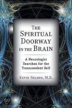 The Spiritual Doorway in the Brain 9780525951889, Gelezen, Kevin Nelson, Verzenden