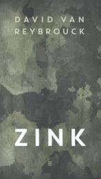 Zink 9789059653580 David van Reybrouck, Boeken, Literatuur, Gelezen, David van Reybrouck, Verzenden