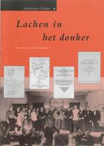 Lachen in het donker / Westerbork cahiers / 4 9789023231417, Boeken, Verzenden, Zo goed als nieuw