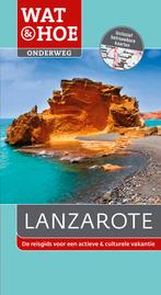 Lanzarote / Wat & Hoe onderweg 9789021565170, Boeken, Verzenden, Gelezen, Wat & Hoe Onderweg