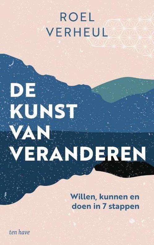 9789025911775 De kunst van veranderen Roel Verheul, Boeken, Studieboeken en Cursussen, Nieuw, Verzenden