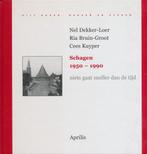 Schagen 1950-1990, niets gaat sneller dan de tijd N. Dekker, Boeken, Geschiedenis | Stad en Regio, Gelezen, N. Dekker, R. Bruin