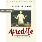 Afrodite 9789028426382 Isabel Allende, Boeken, Kookboeken, Verzenden, Gelezen, Isabel Allende