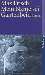 Mein Name sei Gantenbein: Roman (suhrkamp taschen...  Book, Boeken, Overige Boeken, Gelezen, Max Frisch, Verzenden