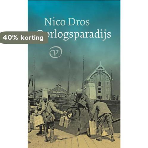 Oorlogsparadijs 9789028260627 Nico Dros, Boeken, Romans, Gelezen, Verzenden