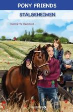 Stalgeheimen / Pony Friends 9789492482310 Henriëtte Hemmink, Boeken, Kinderboeken | Jeugd | onder 10 jaar, Verzenden, Zo goed als nieuw