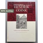 Hendrik Odink 1889-1973 9789491634451, Verzenden, Gelezen