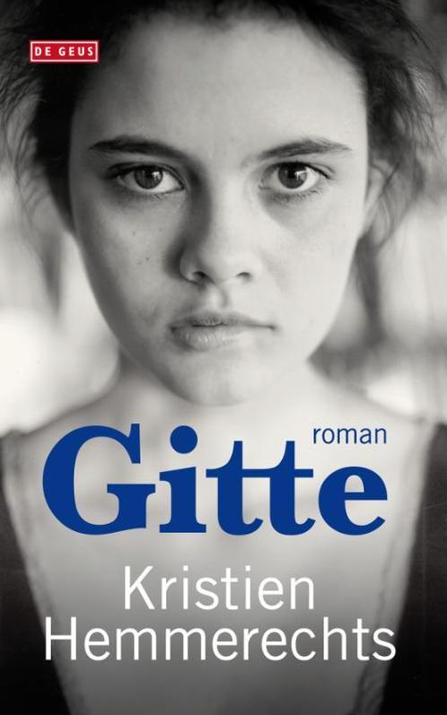 Gitte 9789044517279 Kristien Hemmerechts, Boeken, Romans, Gelezen, Verzenden