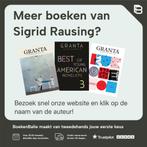 Granta 150: There Must Be Ways to Organise the World with, Verzenden, Gelezen, Sigrid Rausing