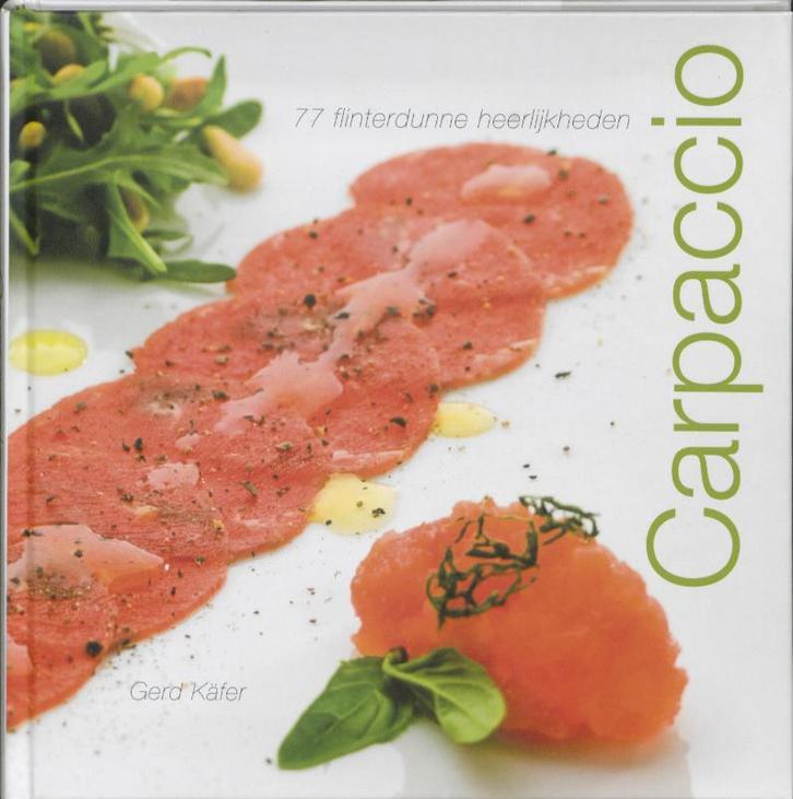 Carpaccio 9789061128199 Gerd Käfer, Boeken, Kookboeken, Gelezen, Verzenden