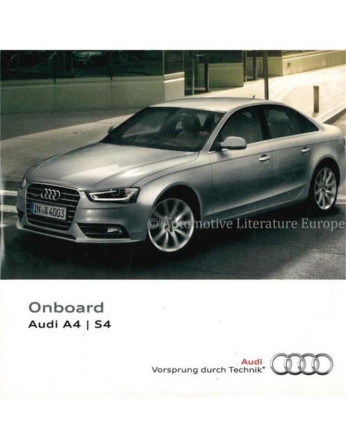 2012 AUDI A4 | S4 INSTRUCTIEBOEKJE (ONBOARD), Auto diversen, Handleidingen en Instructieboekjes
