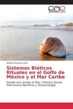 9783639782417 Sistemas Bioticos Rituales en el Golfo de M..., Nieuw, Reynoso Aran Roberto, Verzenden