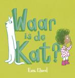 Waar is de kat? (9789025885830, Eva Eland), Verzenden, Nieuw