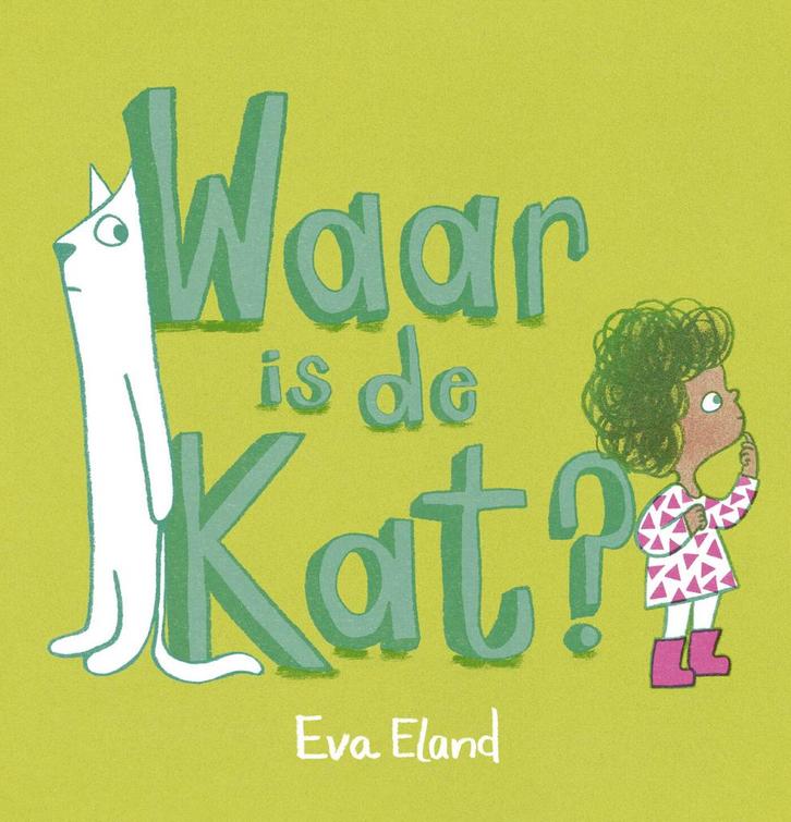 Waar is de kat? (9789025885830, Eva Eland), Boeken, Kinderboeken | Kleuters, Nieuw, Verzenden
