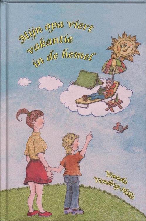 Mijn Opa Viert Vakantie In De Hemel 9789075362961, Boeken, Kinderboeken | Jeugd | 13 jaar en ouder, Gelezen, Verzenden