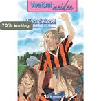 Waardeloos! / Voetbalmeiden / 5 9789045414812, Boeken, Kinderboeken | Jeugd | 10 tot 12 jaar, Verzenden, Gelezen, Henriette Kan Hemmink