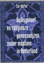 Volksgeloof En Religieuze Geneeswijzen Onder Moslims In, Boeken, Verzenden, Gelezen, C. Hoffer