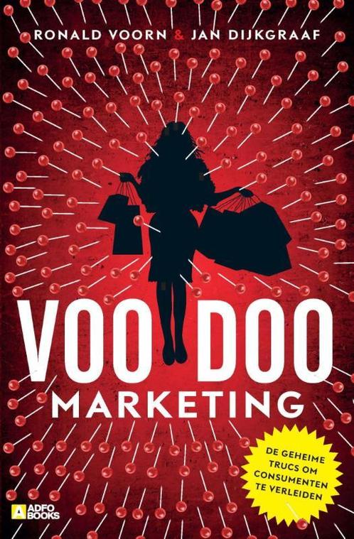 Voodoo marketing 9789491560965, Boeken, Economie, Management en Marketing, Zo goed als nieuw, Verzenden