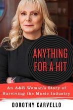 Anything for a Hit 9780912777917 Dorothy Carvello, Verzenden, Zo goed als nieuw, Dorothy Carvello