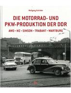 DIE MOTORRAD- UND PKW-PRODUKTION DER DDR (AWO - MZ -, Nieuw, Author