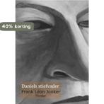 Daniels stiefvader 9789462549449 Frank Leon Jonker, Verzenden, Gelezen, Frank Leon Jonker