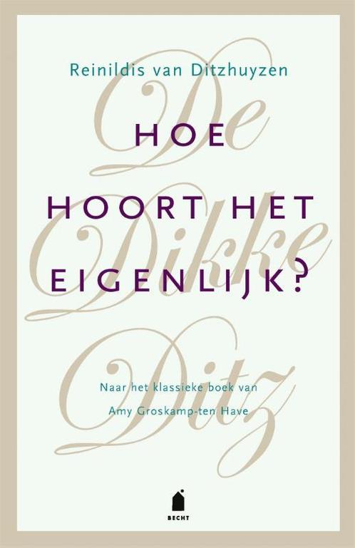 Hoe hoort het eigenlijk? 9789023017073, Boeken, Overige Boeken, Zo goed als nieuw, Verzenden