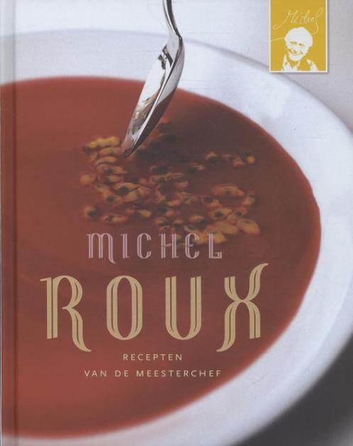 Michel Roux 9789059565012 Michel Roux, Boeken, Kookboeken, Gelezen, Verzenden