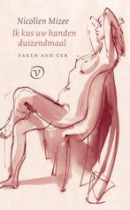9789028214118 Faxen aan Ger 6 - Ik kus uw handen duizendmaal, Boeken, Verzenden, Nieuw, Nicolien Mizee