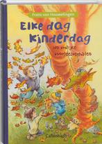 Elke dag kinderdag 9789026610646 Frans van Houwelingen, Boeken, Kinderboeken | Kleuters, Gelezen, Frans van Houwelingen, Verzenden