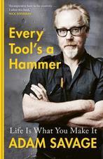 Every Tools A Hammer 9781471185113 Adam Savage, Verzenden, Gelezen, Adam Savage