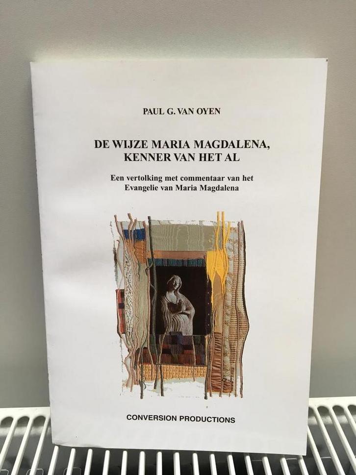 De Wijze Maria Magdalena, Kenner Van Het Al 9789076392141, Boeken, Godsdienst en Theologie, Zo goed als nieuw, Verzenden