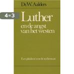 LUTHER EN DE ANGST VAN HET WESTEN 9789029707183 W. AALDERS, Boeken, Verzenden, Gelezen, W. AALDERS