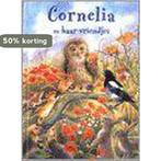 CORNELIA EN HAAR VRIENDJES / CORNELIA EN HAAR VRIENDJES, Verzenden, Gelezen