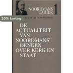 Actualiteit van noordmans denken over 9789043504010, Boeken, Verzenden, Gelezen, R. van den Beld