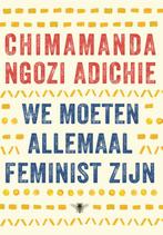 We moeten allemaal feminist zijn 9789023443322, Verzenden, Zo goed als nieuw, Chimamanda Ngozi Adichie