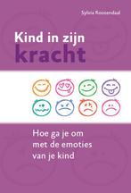 Kind in zijn kracht 9789079603305 Sylvia Roosendaal, Boeken, Verzenden, Zo goed als nieuw, Sylvia Roosendaal