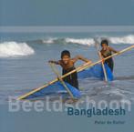 Beeldschoon Bangladesh 9789038917382 Peter de Ruiter, Verzenden, Zo goed als nieuw, Peter de Ruiter
