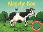 Klaartje Koe 9789025765484 Axel Scheffler, Verzenden, Gelezen, Axel Scheffler