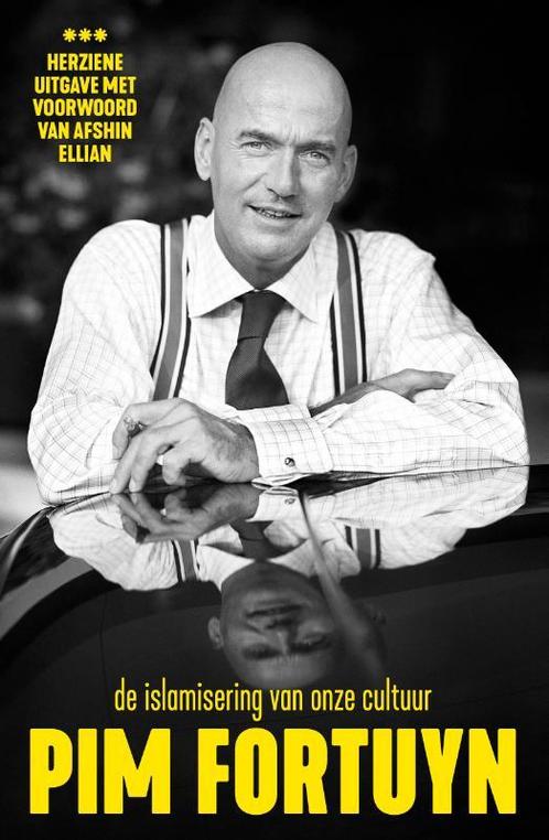 De islamisering van onze cultuur 9789083134635 Pim Fortuyn, Boeken, Politiek en Maatschappij, Gelezen, Verzenden