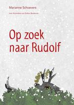 Op zoek naar Rudolf 9789082330915 Marianne Schoevers, Verzenden, Zo goed als nieuw, Marianne Schoevers
