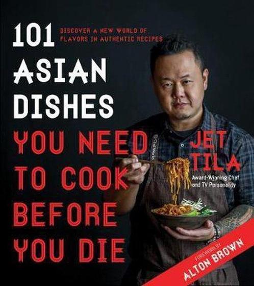 9781624143823 101 Asian Dishes You Need to Cook Before Yo..., Boeken, Kookboeken, Nieuw, Verzenden