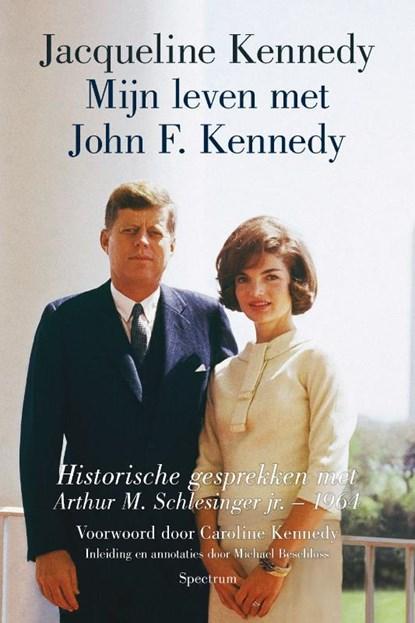 Mijn leven met John F. Kennedy | 9789000304028 | Caroline, Boeken, Biografieën, Zo goed als nieuw